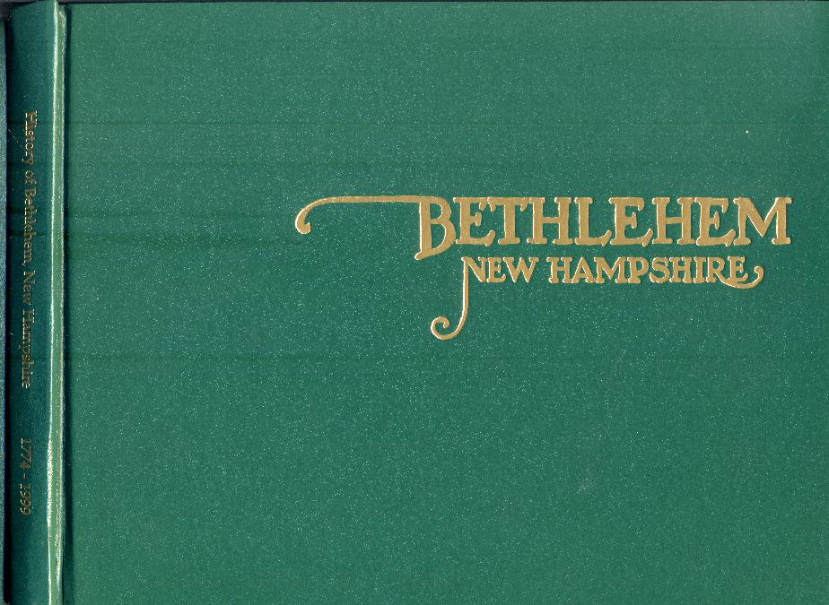 Bicentennial History of Bethlehem New Hampshire 1999 - PDF Files