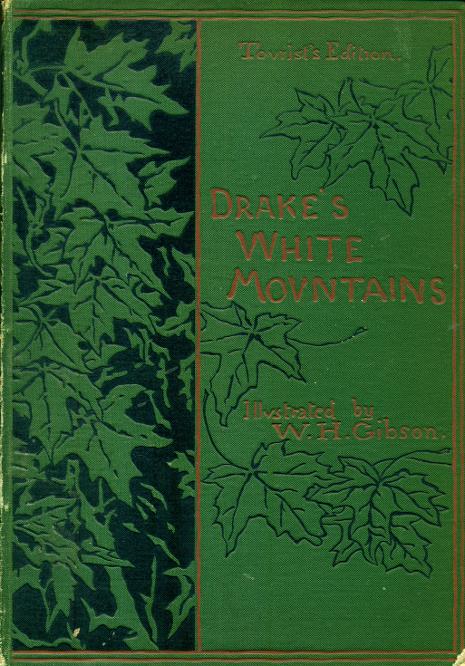 Drake's White Mountains - Tourist Edition 1882