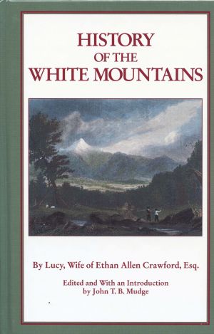 Lucy Crawqford - History of the White Mountains