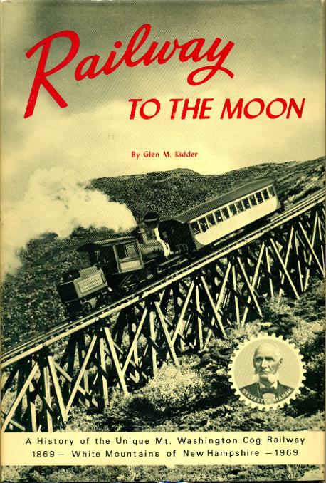 Railway to the Moon - Glen M Kidder 1969