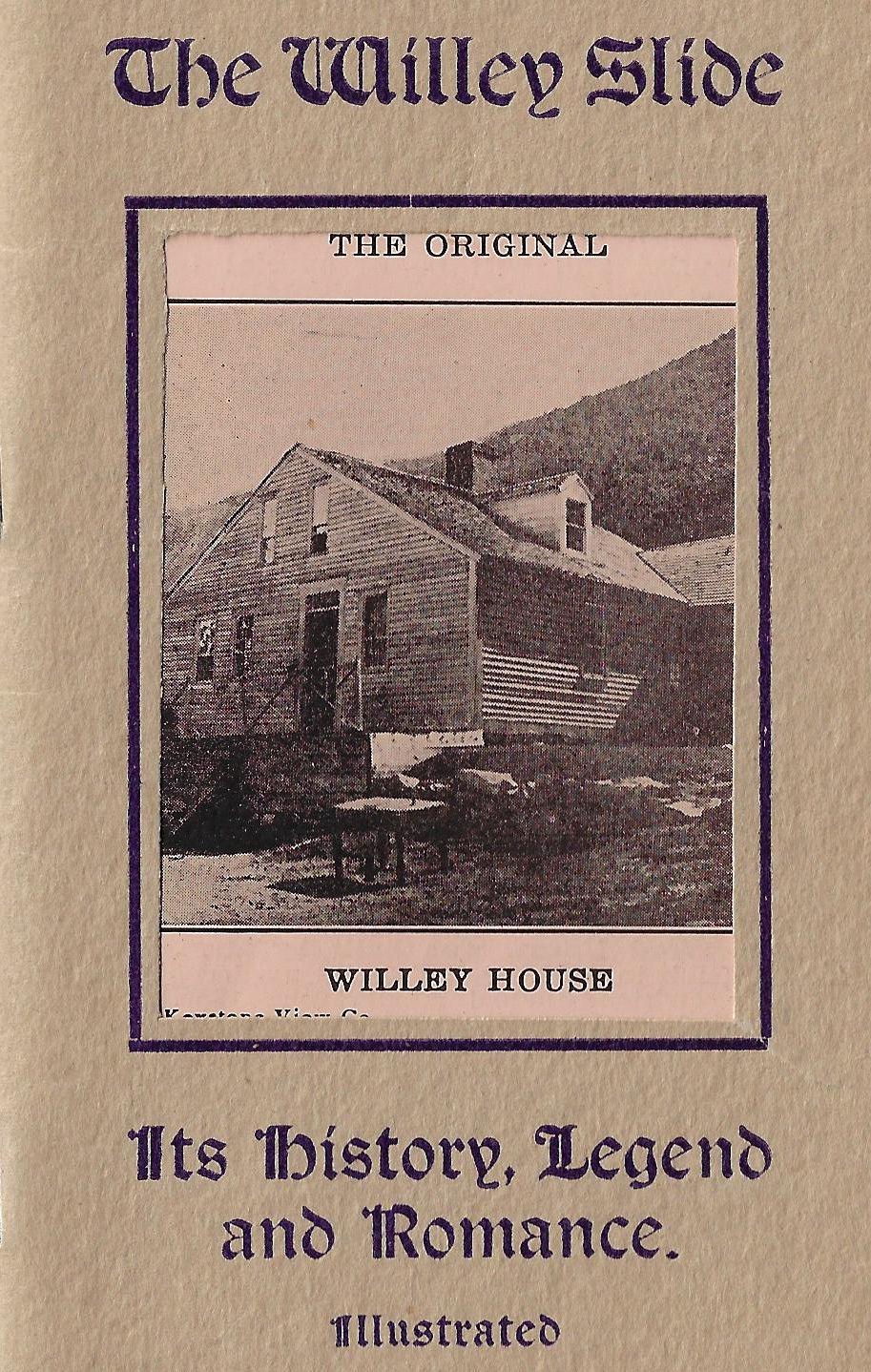 The Willey Slide - Its History, Legend & Romance 1923 - Rev Guy Roberts